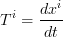 \displaystyle T^i = \frac{dx^i}{dt}