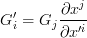 \displaystyle G'_i=G_j\frac{\partial x^j}{\partial x'^i}