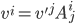 \displaystyle{v^i=v'^jA^i_j}