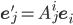 \displaystyle{\mathbf{e}'_j=A^i_j\mathbf{e}_i}