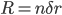 R=n\delta r